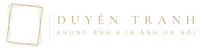 Duyên Tranh – Khung Ảnh Giá Tận Gốc Từ Xưởng