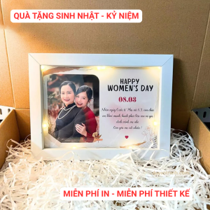 Quà tặng khung ảnh sinh nhật, quốc tế phụ nữ miễn phí in và thiết kế